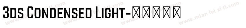 3ds Condensed Light字体转换